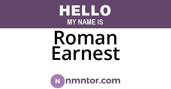 Roman Earnest