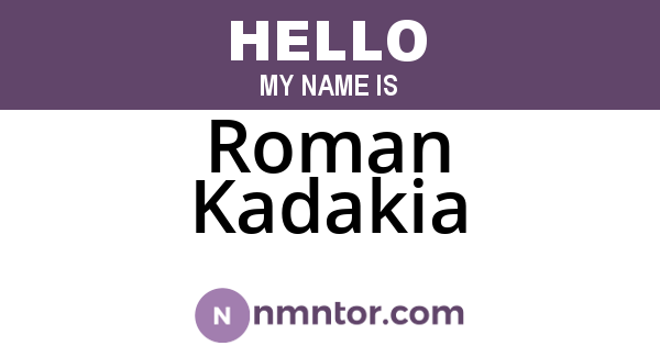 Roman Kadakia