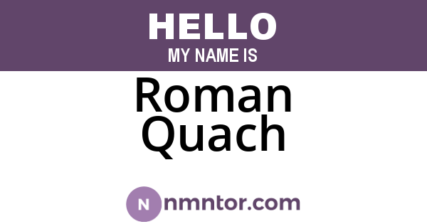 Roman Quach