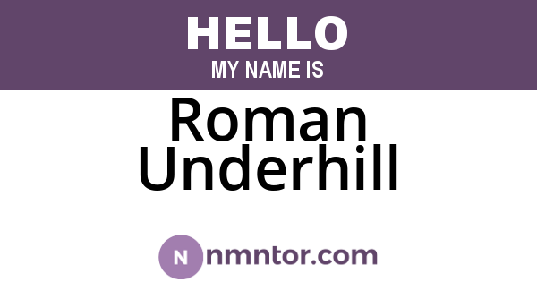 Roman Underhill