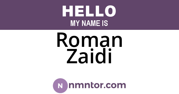Roman Zaidi