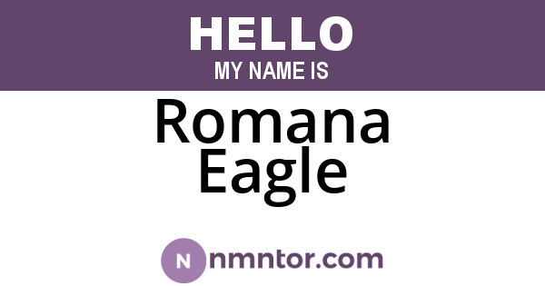 Romana Eagle