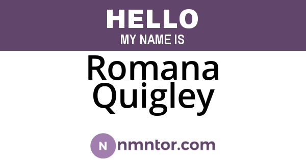 Romana Quigley