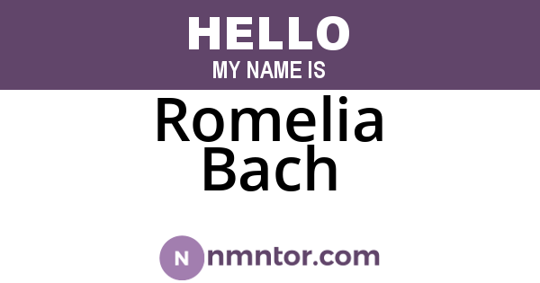 Romelia Bach