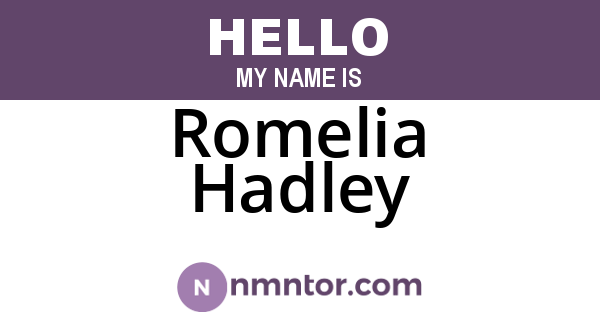 Romelia Hadley
