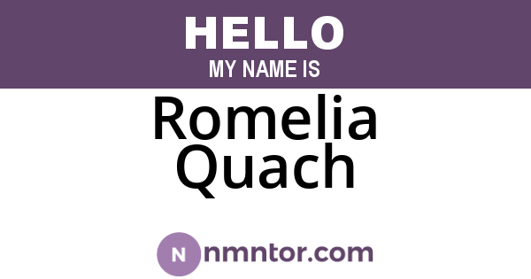 Romelia Quach