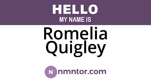 Romelia Quigley