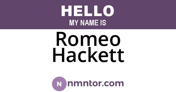 Romeo Hackett