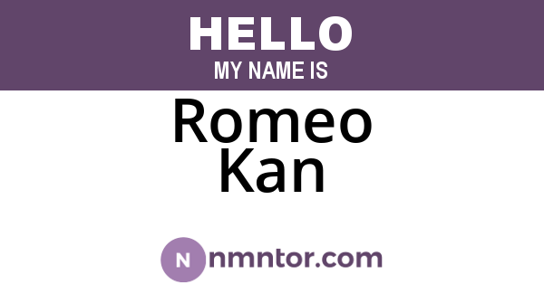 Romeo Kan