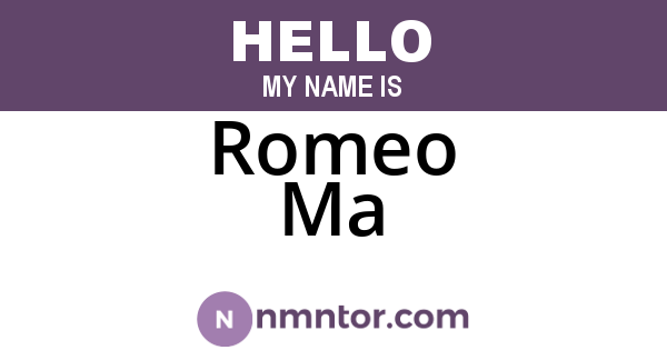 Romeo Ma