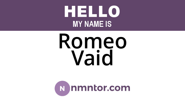 Romeo Vaid