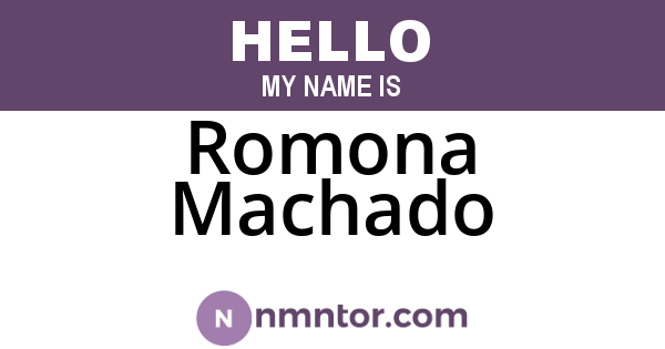 Romona Machado