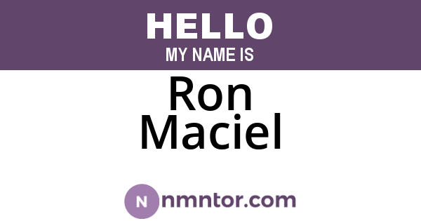 Ron Maciel