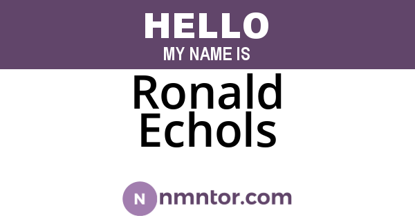 Ronald Echols