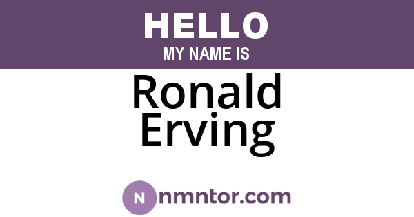 Ronald Erving