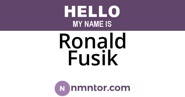 Ronald Fusik