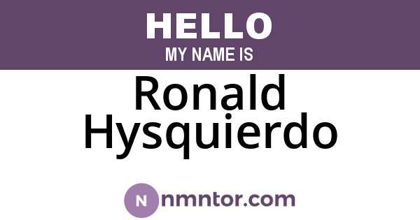 Ronald Hysquierdo