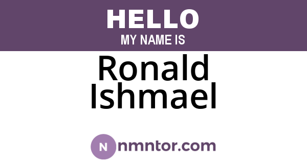 Ronald Ishmael