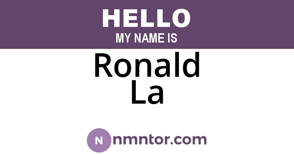 Ronald La