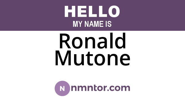 Ronald Mutone