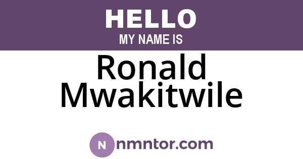 Ronald Mwakitwile