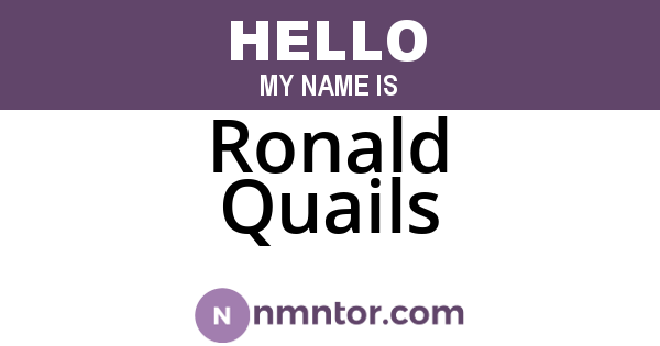 Ronald Quails