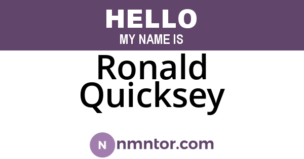 Ronald Quicksey