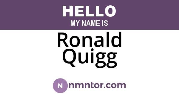 Ronald Quigg