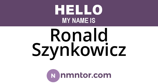 Ronald Szynkowicz