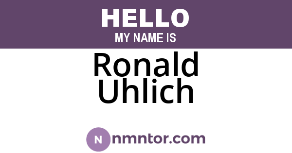 Ronald Uhlich