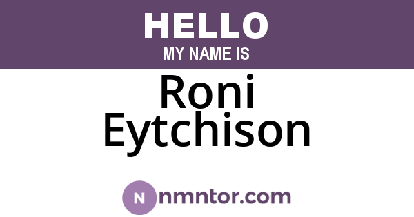 Roni Eytchison