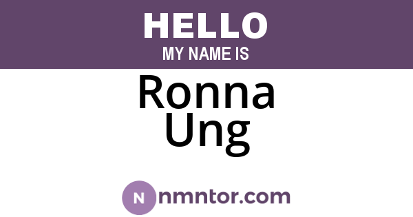 Ronna Ung