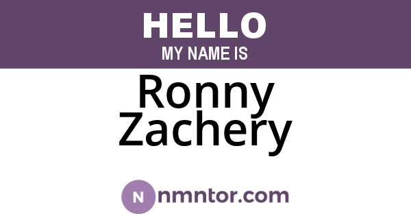 Ronny Zachery