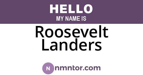 Roosevelt Landers