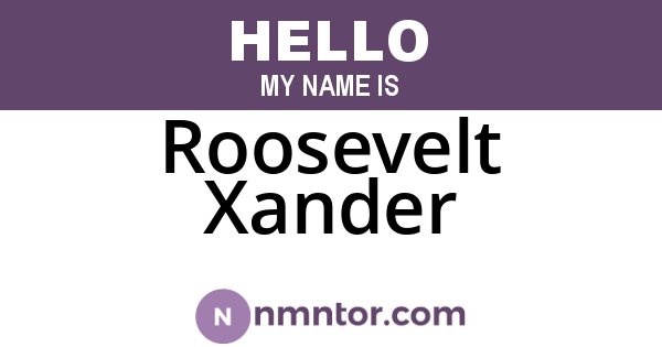 Roosevelt Xander