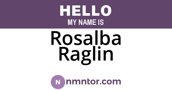 Rosalba Raglin