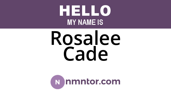 Rosalee Cade