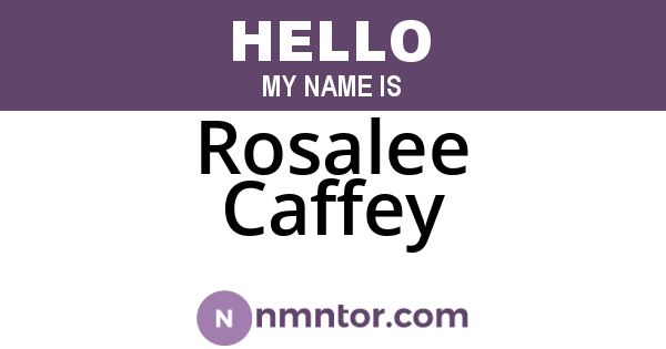 Rosalee Caffey