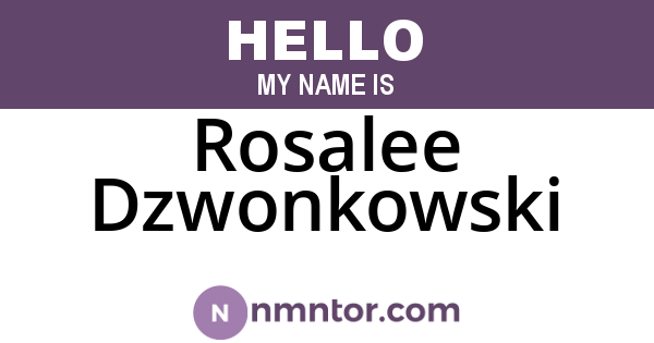 Rosalee Dzwonkowski