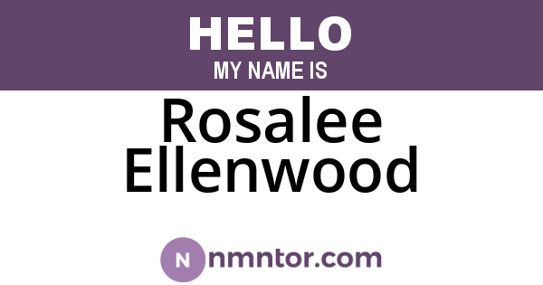Rosalee Ellenwood