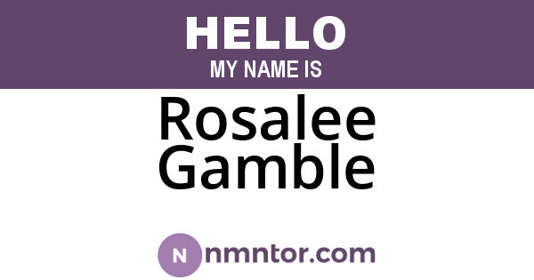 Rosalee Gamble