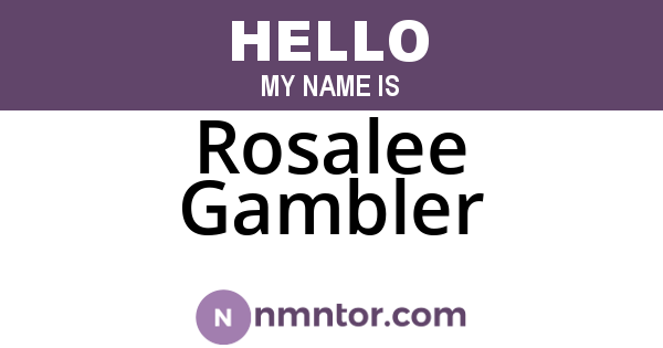 Rosalee Gambler