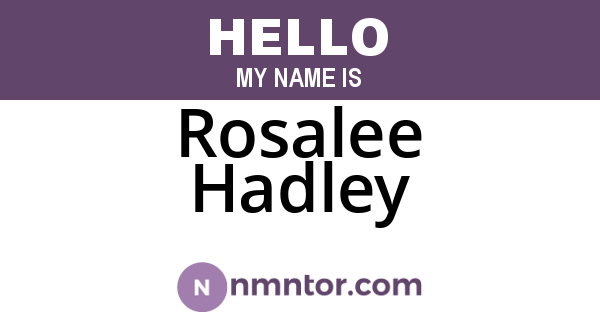 Rosalee Hadley