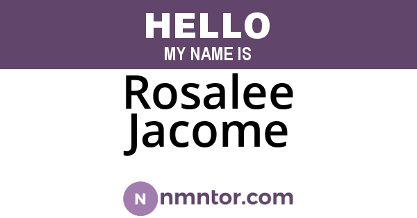 Rosalee Jacome