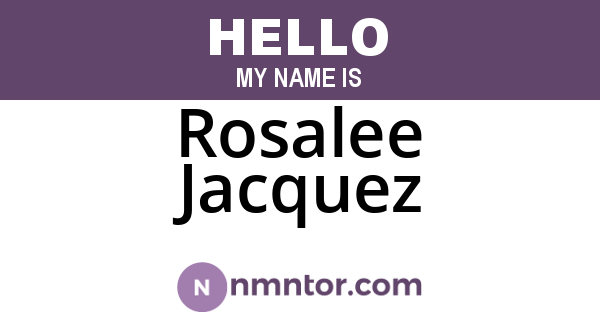 Rosalee Jacquez