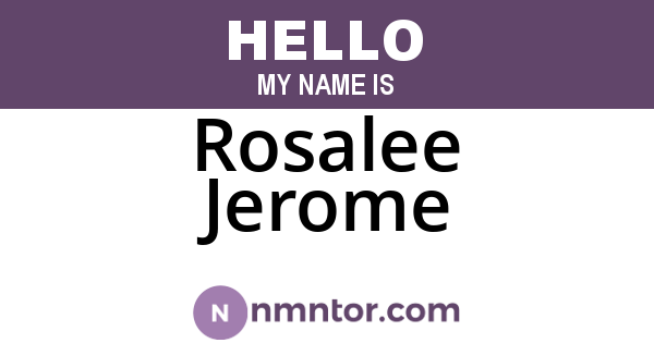 Rosalee Jerome