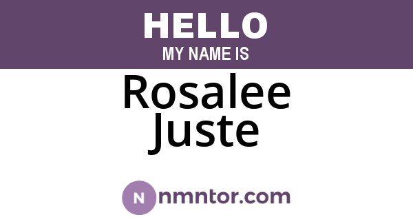 Rosalee Juste