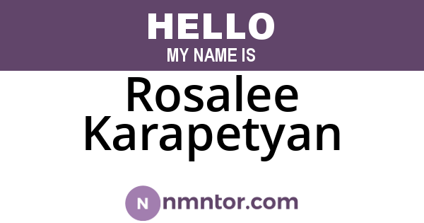 Rosalee Karapetyan