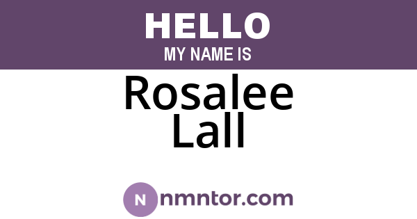 Rosalee Lall