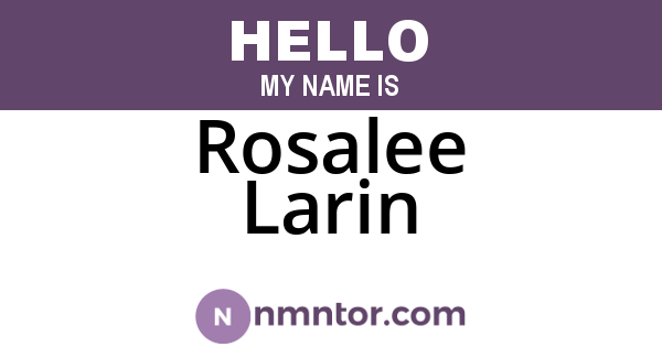 Rosalee Larin